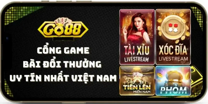 Tổng hợp về cổng game bài đổi thưởng uy tín nhất Việt Nam Go88